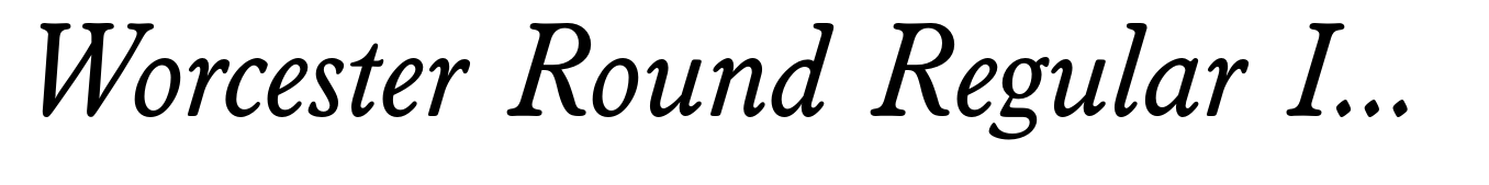 Worcester Round Regular Italic